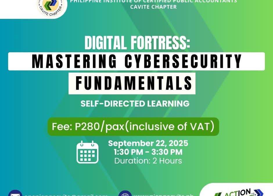 Digital Fortress: Mastering Cybersecurity Fundamentals Webinar last Sept. 22, 2025